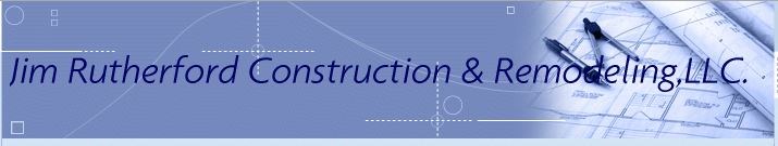 Jim Rutherford Construction & Remodeling LLC logo