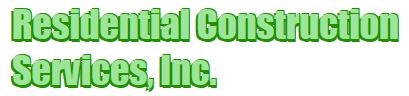 Avatar for Residential Construction Service, Inc