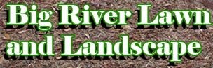 Logo for Big River Lawn & Landscape