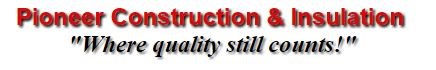 Pioneer Construction & Insulation logo