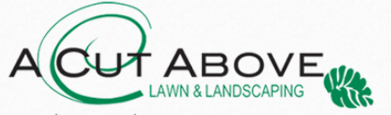 Logo for A Cut Above Lawn & Landscaping