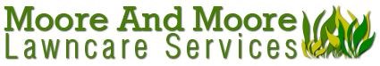 Logo for Moore & Moore Lawn Care Service