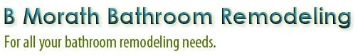 B Morath Bathroom Remodeling logo