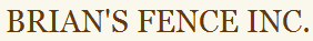 Brian's Fence Co Inc logo