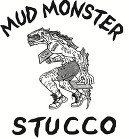 Mud Monster stucco logo