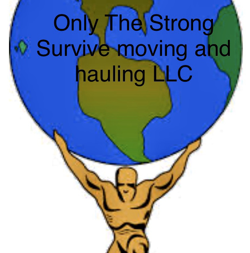 Avatar for Only The Strong Survive Moving & Hauling