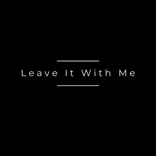 Logo for Leave It With Me