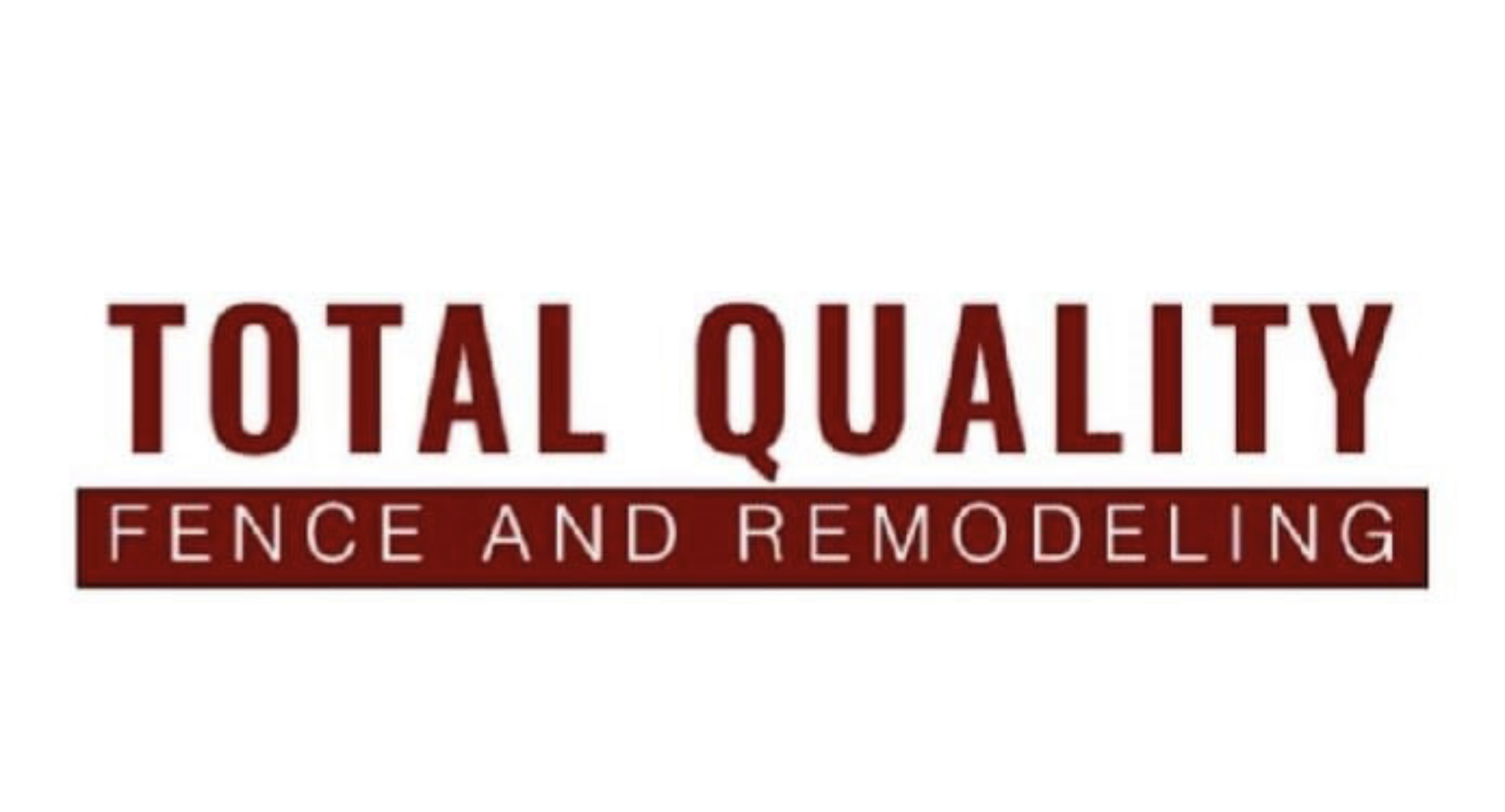 Avatar for Total Quality Fence and Remodeling