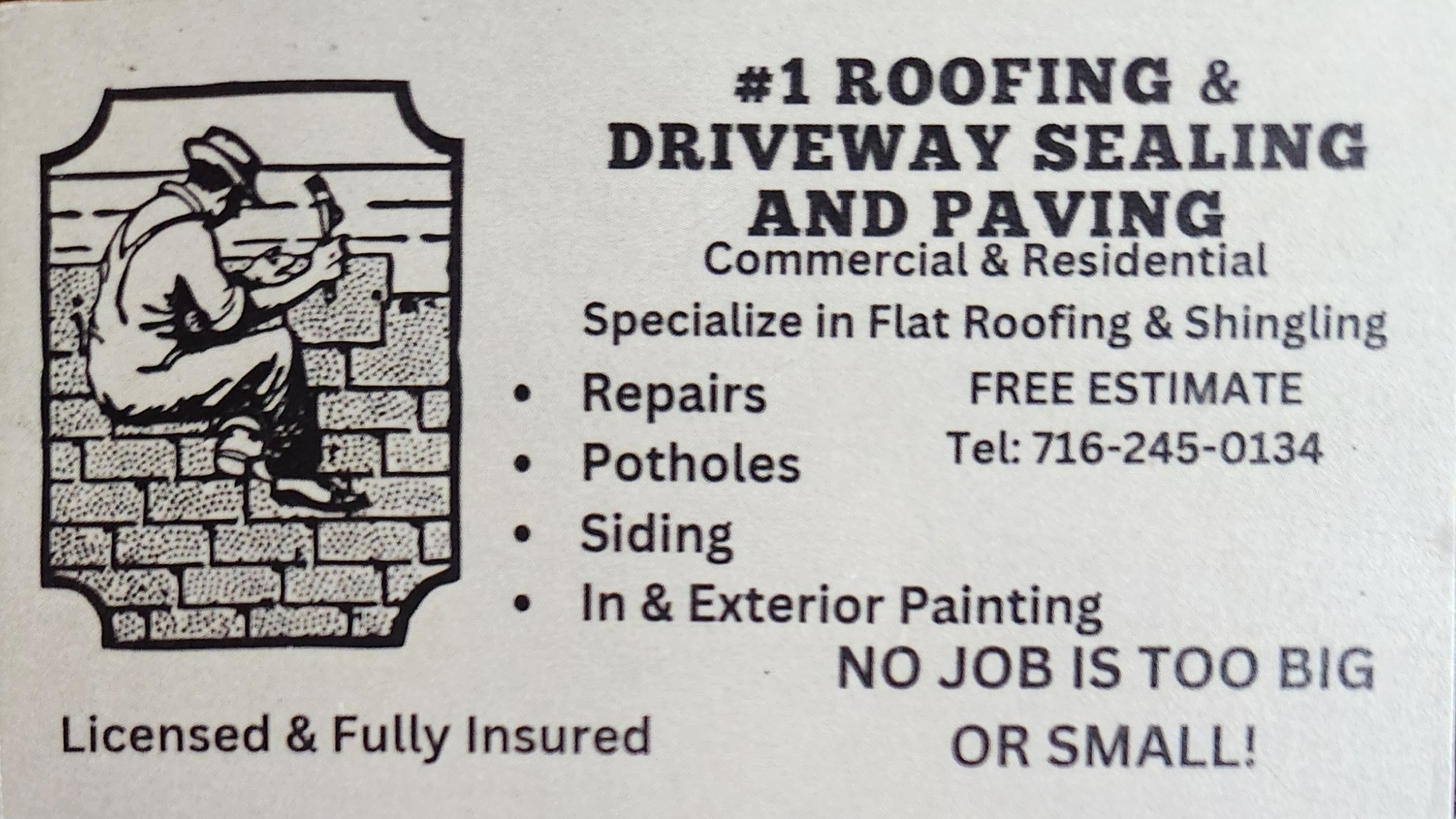 Logo for # 1 roofing & sealcoating