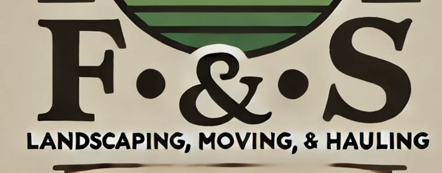 F & S Landscaping, Moving & Hauling logo