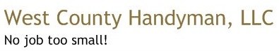 Logo for West County Handyman,LLC.
