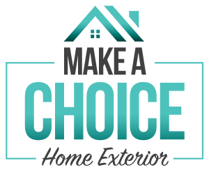 Make a Choice Home Exterior LLC logo