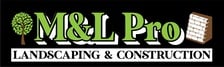 Avatar for M & L LANDSCAPING & CONSTRUCTION, LLC