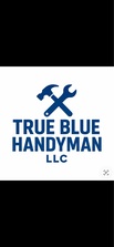 Avatar for True Blue Handyman LLC