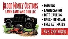 Avatar for Blood Money Customs Lawn Land And Dirt LLC
