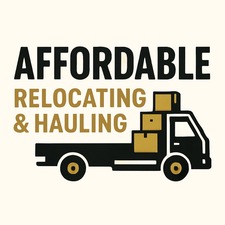 Avatar for Affordable Relocating and Hauling