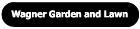 Avatar for Wagner Garden and Lawn, LLC