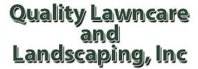 Quality Lawncare &amp; Landscaping, Inc. logo
