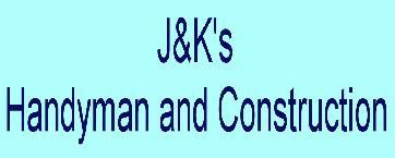 J & K's Handyman and Construction logo