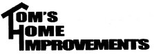 Logo for Tom's Home Improvements, LLC