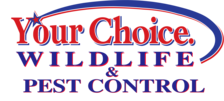 Your Choice Wild Life and Pest Control logo