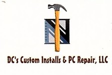 Avatar for DC's Custom Installs & PC Repair, LLC