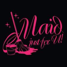 Avatar for Maid Just For U, LLC