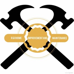 R&R home improvement and maintenance llc logo