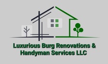 Logo for Luxurious Burg Renovations and Handyman Services LLC