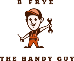 B Frye The Handy Guy-Unlicensed Contractor logo