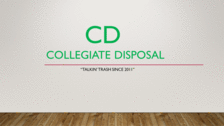 Avatar for Collegiate Disposal, LLC