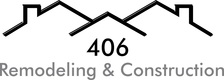 Avatar for 406 Remodeling and Construction, LLC