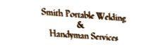 Logo for Smith Portable Welding & Handyman Services