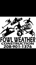 Avatar for Fowl weather construction