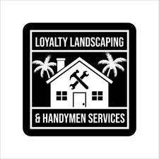 Loyalty Landscaping and Handyman Services - Unlicensed Contractor logo