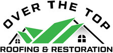 Over the Top Roofing & Restoration logo