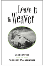 Logo for Leave it to Weaver Landscaping