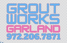 Logo for Grout Works Garland