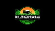 Avatar for E&M Landscaping and Haul, LLC