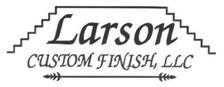 Avatar for Larson Custom Finish, LLC