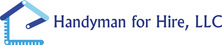 Handyman For Hire, LLC logo