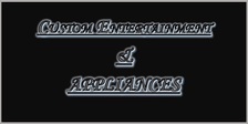 Avatar for Custom Entertainment and Appliances