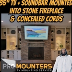 85" TV + Soundbar Mounted into Stone Fireplace & Concealed Cords